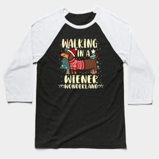 Walking In A Wiener Wonderland Baseball T-Shirt